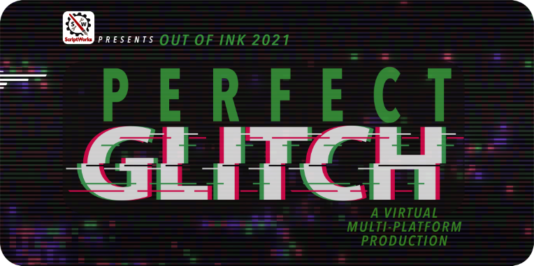 Out of Ink 2021 Present Perfect Glitch